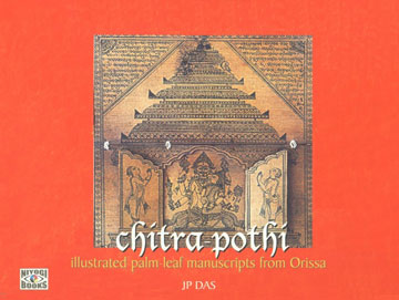 Chitra-Pothi Illustrated Palm-Leaf Manuscripts from Orissa,8189738062,9788189738068