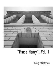 "Marse Henry", Vol. 1,1117904083,9781117904085