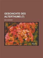 Geschichte Des Alterthums (7),1234614391,9781234614393