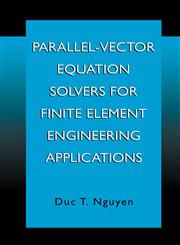 Parallel-Vector Equation Solvers for Finite Element Engineering Applications,0306466406,9780306466403