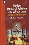 Modern Industrial Relations and Labour Laws Principles and Techniques,8184840330,9788184840339