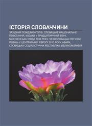 Istoriya Slovachchyny Zakhidnyy̆ pokhid monholiv, Slovatsʹke natsionalʹne povstannya, Kozaky u Trydtsyatyrichniy̆ viy̆ni,1233790846,9781233790845