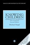 Knowing Children: Experiments In Conversation And Cognition (Essays in Developmental Psychology Series),0863777678,9780863777677