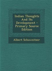 Indian Thoughts And Its Development - Primary Source Edition,1294035355,9781294035350
