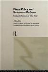 Fiscal Policy and Economic Reform Essays in Honor of Vito Tanzi,041513739X,9780415137393