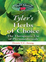 Tyler's Herbs of Choice: The Therapeutic Use of Phytomedicinals, Third Edition (Tylers Herbs of Choice) 3rd Edition,0789028093,9780789028099