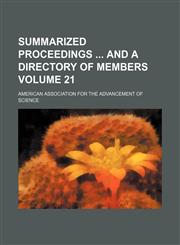 Summarized proceedings  and a directory of members Volume 21,1151219754,9781151219756