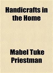 Handicrafts in the Home,1152280996,9781152280991