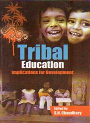 Tribal Education Implications for Development,8180699048,9788180699047