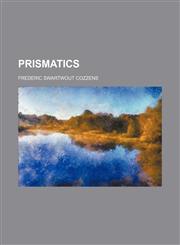 Prismatics,1151324132,9781151324139