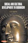 Social and Cultural Development in Buddhism 1st Edition,9350532182,9789350532188