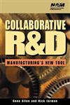 Collaborative R&D Manufacturing's New Tool,0471319945,9780471319948