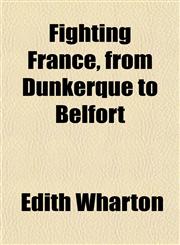 Fighting France, from Dunkerque to Belfort,1459077199,9781459077195