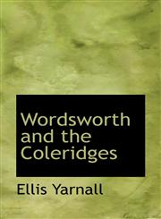 Wordsworth and the Coleridges,1117381870,9781117381879