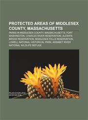 Protected areas of Middlesex County, Massachusetts Parks in Middlesex County, Massachusetts, Fort Washington, Charles River Reservation,1233072080,9781233072088