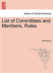 List of Committees and Members, Rules.,1240920458,9781240920457