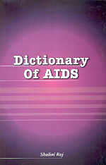 Dictionary of AIDS 1st Edition,8178900874,9788178900872