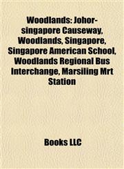 Woodlands Johor-singapore Causeway, Woodlands, Singapore, Singapore American School, Woodlands Regional Bus Interchange, Marsiling Mrt Station,1155872398,9781155872391