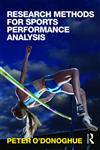 Research Methods for Sports Performance Analysis,0415496225,9780415496223