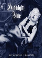 Midnight Blue,098274160X,9780982741603