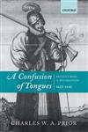 A Confusion of Tongues Britain's Wars of Reformation, 1625-1642,0199698252,9780199698257