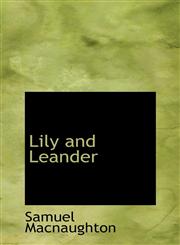 Lily and Leander,111050117X,9781110501175