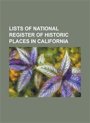 Lists of National Register of Historic Places in California List of Bridges on the National Register of Historic Places in California, List of Histor,1155896955,9781155896953