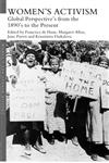 Women's Activism Global Perspectives from the 1890s to the Present 1st Edition,0415535751,9780415535755