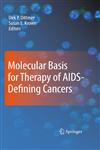 Molecular Basis for Therapy of AIDS-Defining Cancers,1441915125,9781441915122