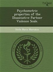 Psychometric properties of the Dissociative Partner Violence Scale.,1248969480,9781248969489