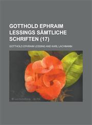 Gotthold Ephraim Lessings Samtliche Schriften (17),1235125203,9781235125201