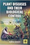 Plant Diseases and Their Biological Control,8178804247,9788178804248