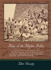 King of the Khyber Rifles,143850750X,9781438507507