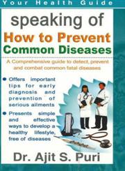 Speaking of How to Prevent Common Diseases,8120734661,9788120734661