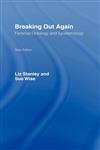 Breaking Out Again Feminist Ontology and Epistemology 2nd Edition,0415072700,9780415072700