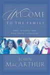 Welcome to the Family: What to Expect Now That You're a Christian,1400277930,9781400277933