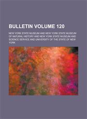 Bulletin Volume 120,1234126389,9781234126384