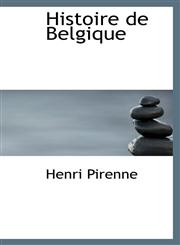 Histoire de Belgique,111557230X,9781115572309
