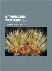 Bayerisches Wörterbuch,1236824288,9781236824288