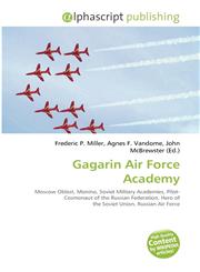 Gagarin Air Force Academy,6134381349,9786134381345