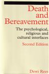 Death and Bereavement Psychological, Religious and Cultural Interfaces 2nd Edition,1861562233,9781861562234