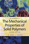 An Introduction to the Mechanical Properties of Solid Polymers 2nd Edition,047149626X,9780471496267
