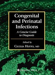 Congenital and Perinatal Infections,1588292975,9781588292971