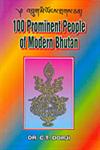 100 Prominent People of Modern Bhutan Who is Who & Who was Who from 1907 to 2008 = 'Brug Mi Yoṅs Grags Can,8186239227,9788186239223