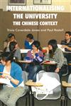Internationalising the University The Chinese Context,0230203515,9780230203518