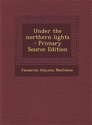 Under the Northern Lights - Primary Source Edition,1287850561,9781287850564