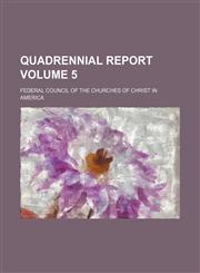 Quadrennial report Volume 5,1154086941,9781154086942