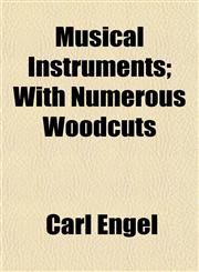 Musical Instruments; With Numerous Woodcuts,115215219X,9781152152199