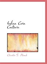 Indian Corn Culture,1110480652,9781110480654