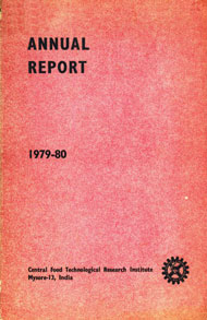 Central Food Technological Research Institute : Annual Report : April 1979 - March 1980